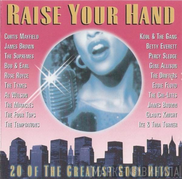  - Raise Your Hand / 20 Of The Greatest Soul Hits