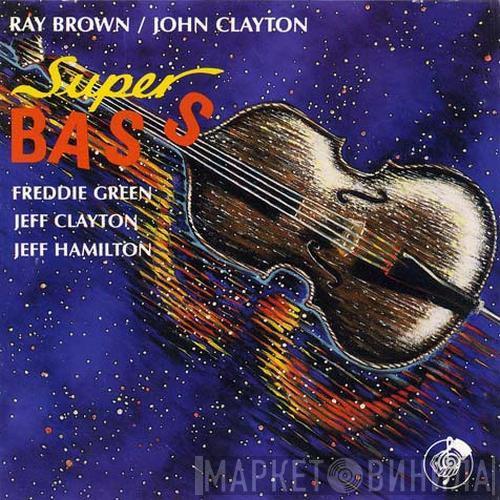 / Ray Brown  John Clayton  - Super Bass