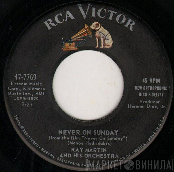 / Ray Martin And His Orchestra  Marty Gold and His Orchestra  - Never On Sunday