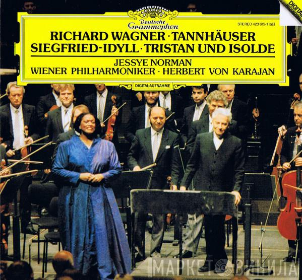 / Richard Wagner , Jessye Norman , Wiener Philharmoniker  Herbert von Karajan  - Tannhäuser, Siegfried-Idyll, Tristan Und Isolde
