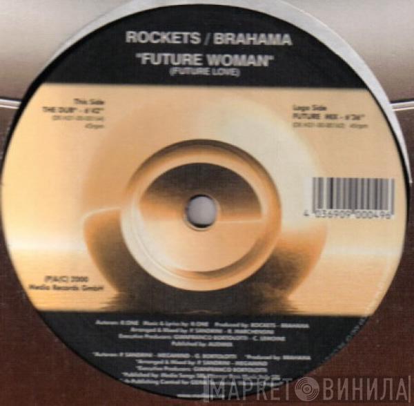 / Rockets  Brahama  - Future Woman (Future Love)