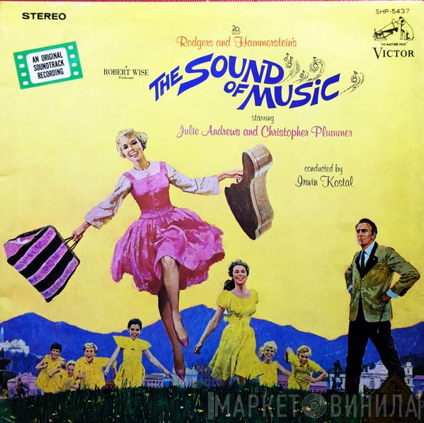 / Rodgers & Hammerstein , Julie Andrews , Christopher Plummer  Irwin Kostal  - The Sound Of Music (An Original Soundtrack Recording)
