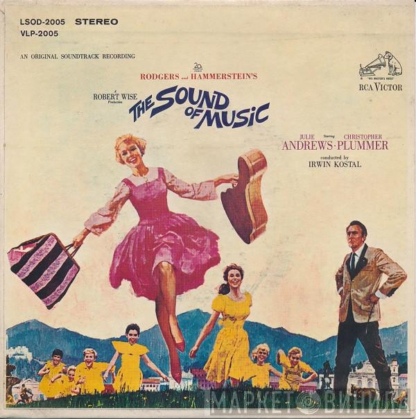/ Rodgers & Hammerstein , Julie Andrews , Christopher Plummer  Irwin Kostal  - The Sound Of Music (An Original Soundtrack Recording)