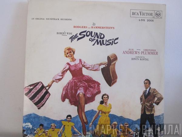 / Rodgers & Hammerstein , Julie Andrews , Christopher Plummer  Irwin Kostal  - The Sound Of Music (An Original Soundtrack Recording)