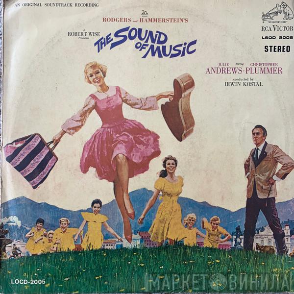 / Rodgers & Hammerstein , Julie Andrews , Christopher Plummer  Irwin Kostal  - The Sound Of Music (An Original Soundtrack Recording)