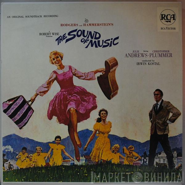 / Rodgers & Hammerstein , Julie Andrews , Christopher Plummer  Irwin Kostal  - The Sound Of Music (An Original Soundtrack Recording)
