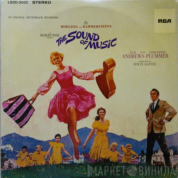 / Rodgers & Hammerstein , Julie Andrews , Christopher Plummer  Irwin Kostal  - The Sound Of Music (An Original Soundtrack Recording)