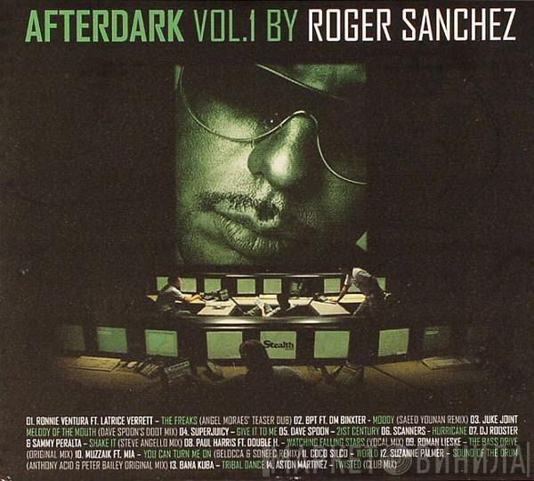 / Roger Sanchez  Tom Stephan  - Afterdark Vol.1
