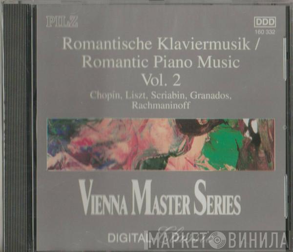  - Romantische Klaviermusik / Romantic Piano Music Vol. 2