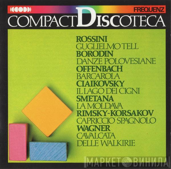  - Rossini / Borodin / Offenbach / Ciaikovsky / Smentana / Rimsky-Korsakov / Wagner