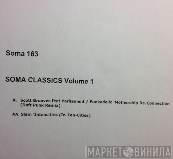 / Scott Grooves  Slam  - Soma Classics Volume 1