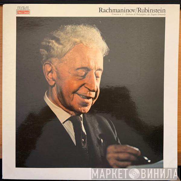 / Sergei Vasilyevich Rachmaninoff - Arthur Rubinstein , Dir. The Philadelphia Orchestra  Eugene Ormandy  - Concerto N° 2
