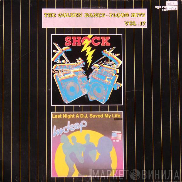 / Shock   Indeep  - The Golden Dance-Floor Hits Vol. 17