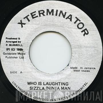 / Sizzla  Ninjaman  - Who Is Laughting