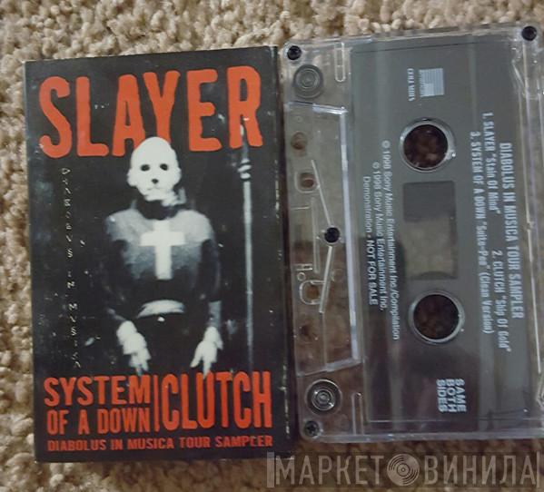  - Slayer/Clutch/System Of A Down. Diabolus In Musica Tour Sampler