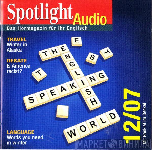  - Spotlight Audio 12/07