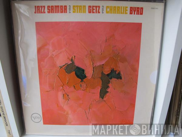 / Stan Getz  Charlie Byrd  - Jazz Samba