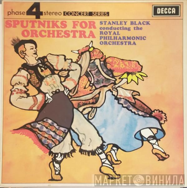 / Stanley Black  The Royal Philharmonic Orchestra  - Sputniks for Orchestra