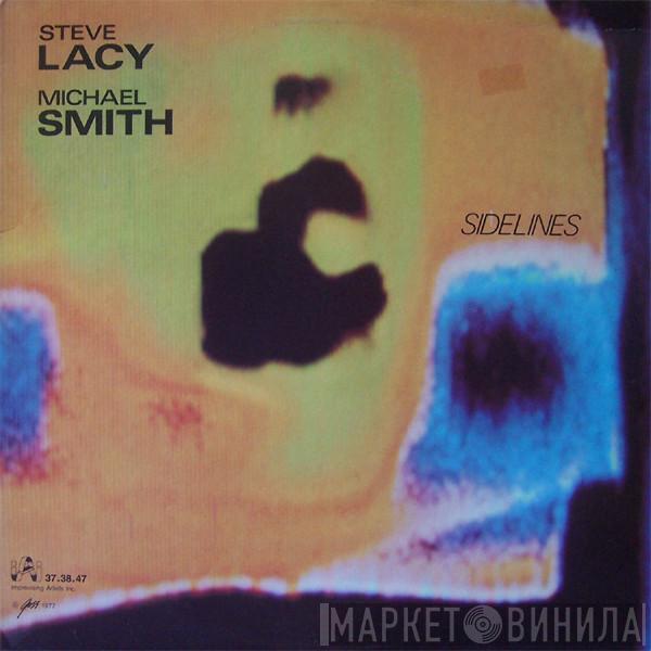 / Steve Lacy  Michael Smith   - Sidelines