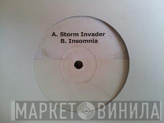  - Storm Invader / Insomnia