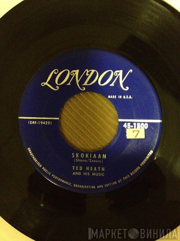 / Ted Heath And His Music  The Johnston Brothers  - Skokiaan