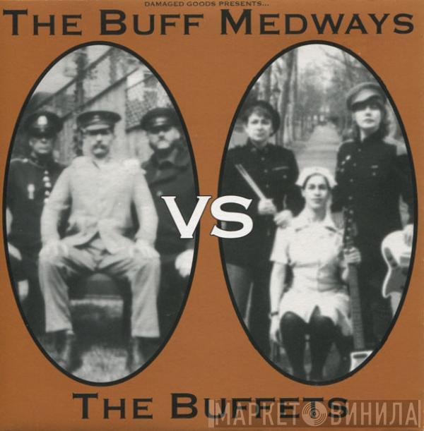 / The Buffets  The Buff Medways  - The Buff Medways Vs The Buffets