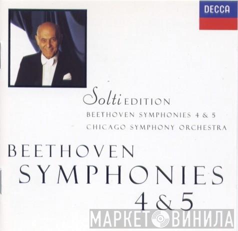 / The Chicago Symphony Orchestra , Georg Solti  Ludwig van Beethoven  - Symphonies 4 & 5