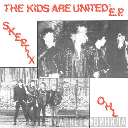 / The Skeptix  OHL  - The Kids Are United E.P.