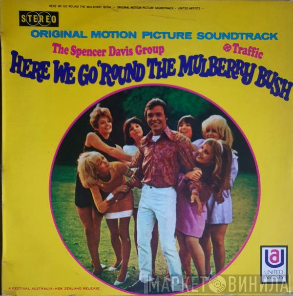 / The Spencer Davis Group  Traffic  - Here We Go 'Round The Mulberry Bush