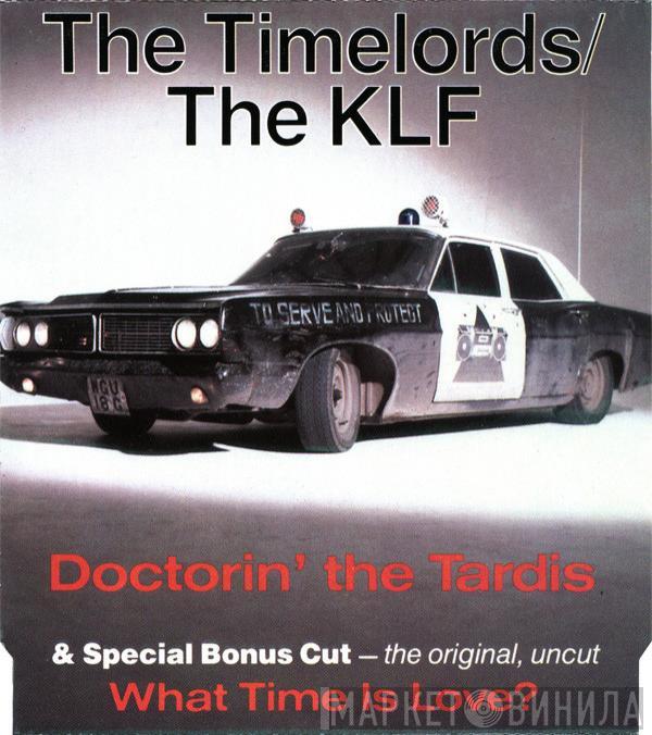 / The Timelords  The KLF  - Doctorin' The Tardis