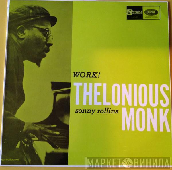 / Thelonious Monk  Sonny Rollins  - Work!