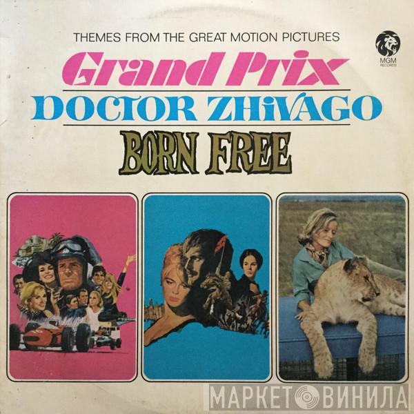  - Themes From The Great Motion Pictures Grand Prix / Doctor Zhivago / Born Free
