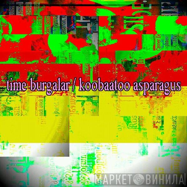 / Time Burgalar  Koobaatoo Asparagus  - Deep Sea Diving With Merzbow