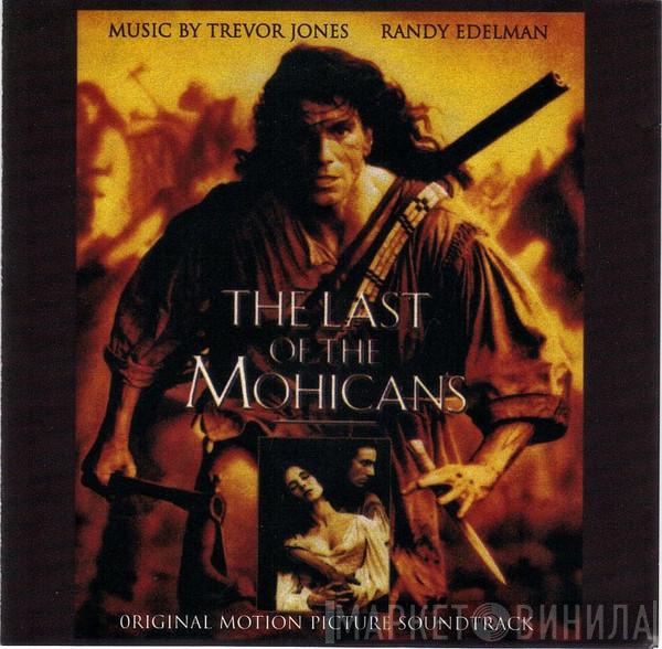 / Trevor Jones  Randy Edelman  - The Last Of The Mohicans (Original Motion Picture Soundtrack)
