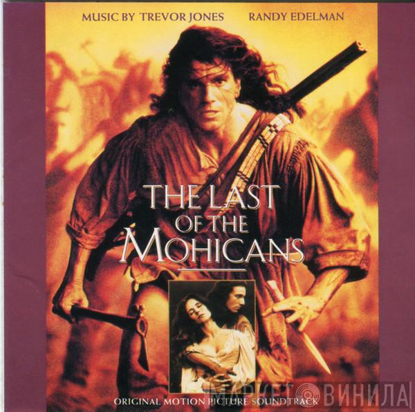 / Trevor Jones  Randy Edelman  - The Last Of The Mohicans (Original Motion Picture Soundtrack)