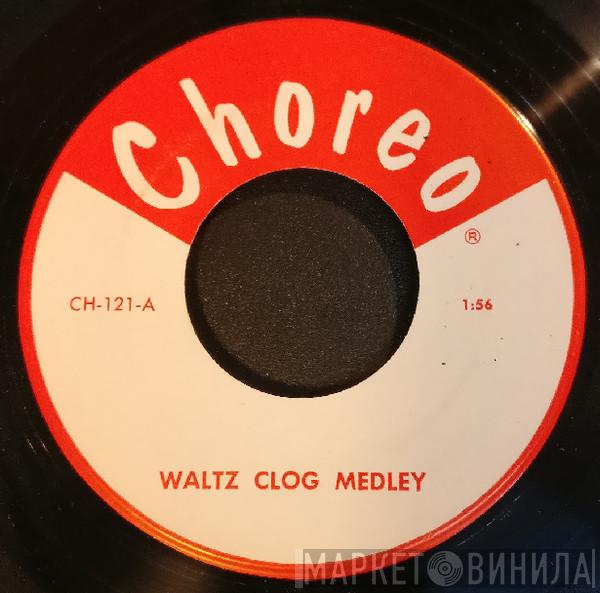  - Waltz Clog Medley / Savage Ritual