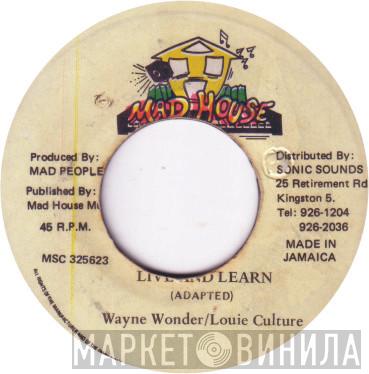 / Wayne Wonder  Louie Culture  - Live And Learn