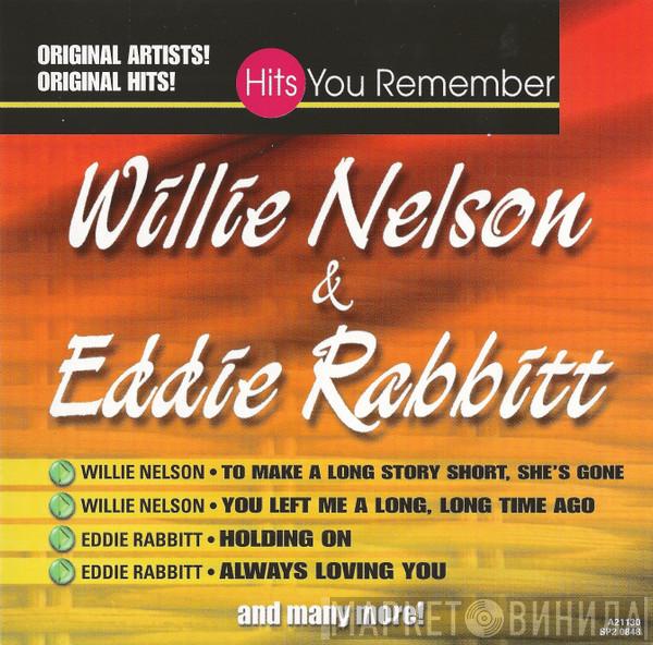 / Willie Nelson  Eddie Rabbitt  - Singer Songwriters