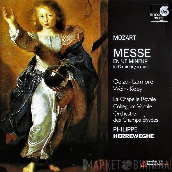 / Wolfgang Amadeus Mozart , Christiane Oelze , Jennifer Larmore , Scot Weir , Peter Kooij , La Chapelle Royale , Collegium Vocale , Orchestre Des Champs Elysées  Philippe Herreweghe  - Messe En Ut Mineur