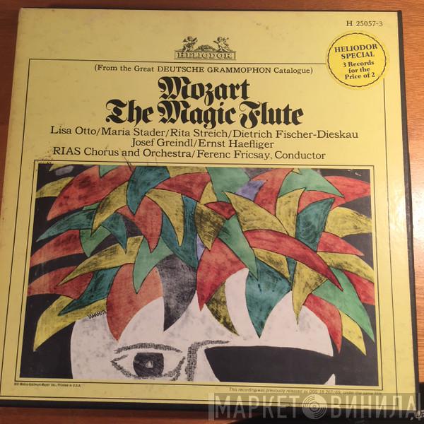 / Wolfgang Amadeus Mozart , Lisa Otto , Maria Stader , Rita Streich , Dietrich Fischer-Dieskau , Josef Greindl , Ernst Haefliger And RIAS-Kammerchor , RIAS Symphonie-Orchester Berlin  Ferenc Fricsay  - The Magic Flute