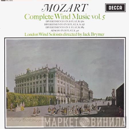 / Wolfgang Amadeus Mozart , London Wind Soloists  Jack Brymer  - Complete Wind Music Vol. 5