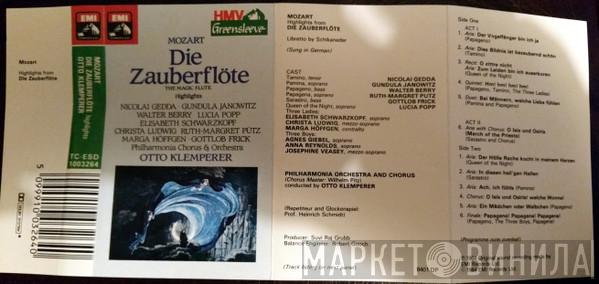 / Wolfgang Amadeus Mozart , Nicolai Gedda , Gundula Janowitz , Walter Berry , Lucia Popp , Elisabeth Schwarzkopf , Christa Ludwig & Philharmonia Chorus , Philharmonia Orchestra  Otto Klemperer  - Die Zauberflöte (Highlights) = The Magic Flute
