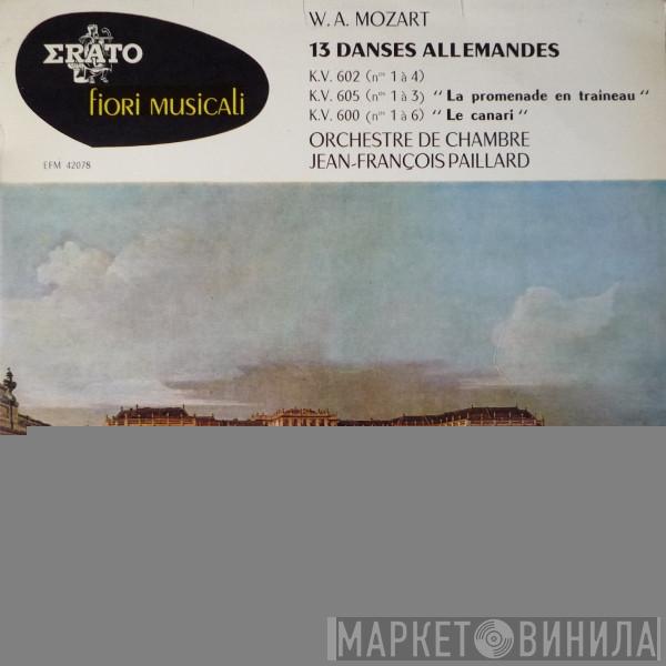 / Wolfgang Amadeus Mozart  Orchestre De Chambre Jean-François Paillard  - 13 Danses Allemandes