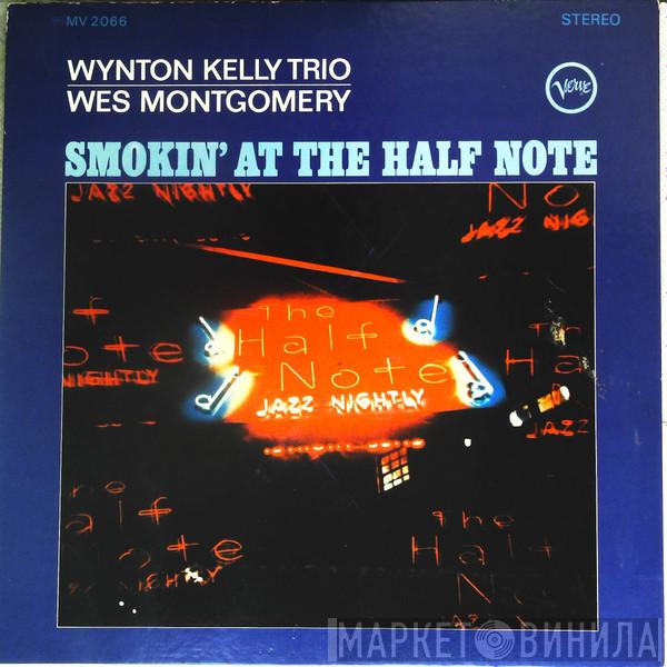 / Wynton Kelly Trio  Wes Montgomery  - Smokin' At The Half Note = ハーフ・ノートのウェス・モンゴメリーとウィントン・ケリー