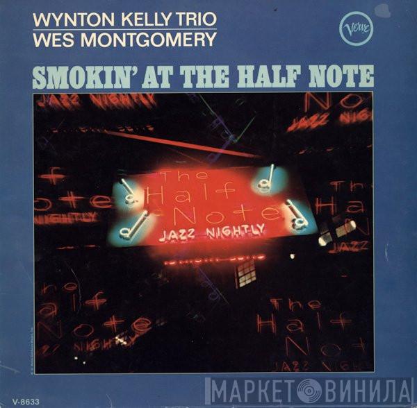 / Wynton Kelly Trio  Wes Montgomery  - Smokin' At The Half Note