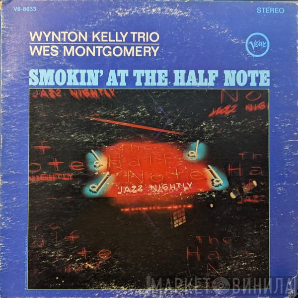 / Wynton Kelly Trio  Wes Montgomery  - Smokin' At The Half Note