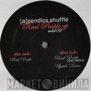 [a]pendics.shuffle - Real People EP