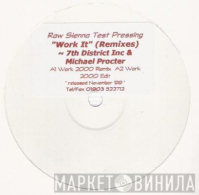 & 7th District Inc.  Michael Procter  - Work It (Remixes)