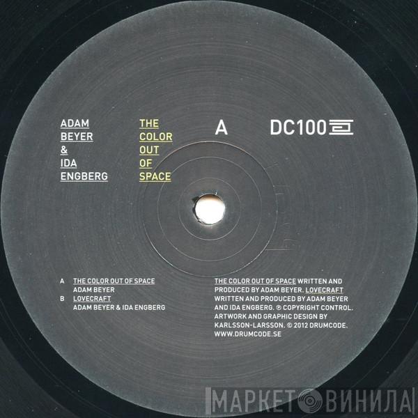& Adam Beyer  Ida Engberg  - The Color Out Of Space