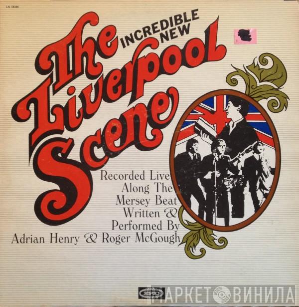 & Adrian Henri  Roger McGough  - The Incredible New Liverpool Scene